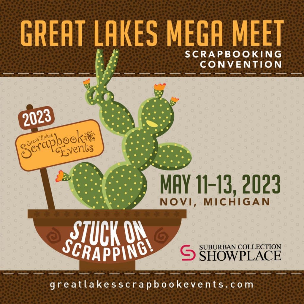 Great Lakes Mega Meet Great Lakes Scrapbook Events